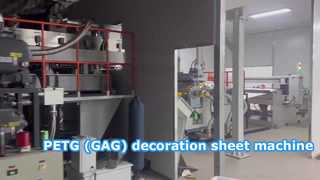Γραμμή παραγωγής φύλλων διακόσμησης PETG (GAG).